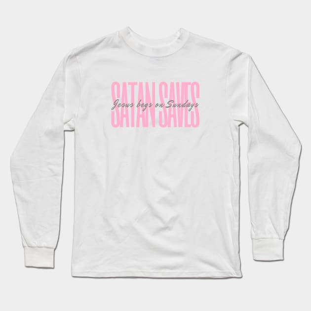 Satan Saves | Pretty Pink | Satanic Long Sleeve T-Shirt by WearSatan